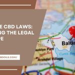 Baltimore Cbd Laws: Navigating The Legal Landscape