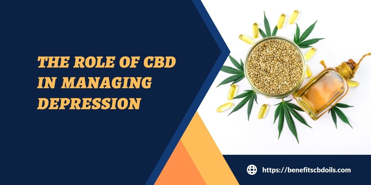 The Role Of CBD In Managing Depression