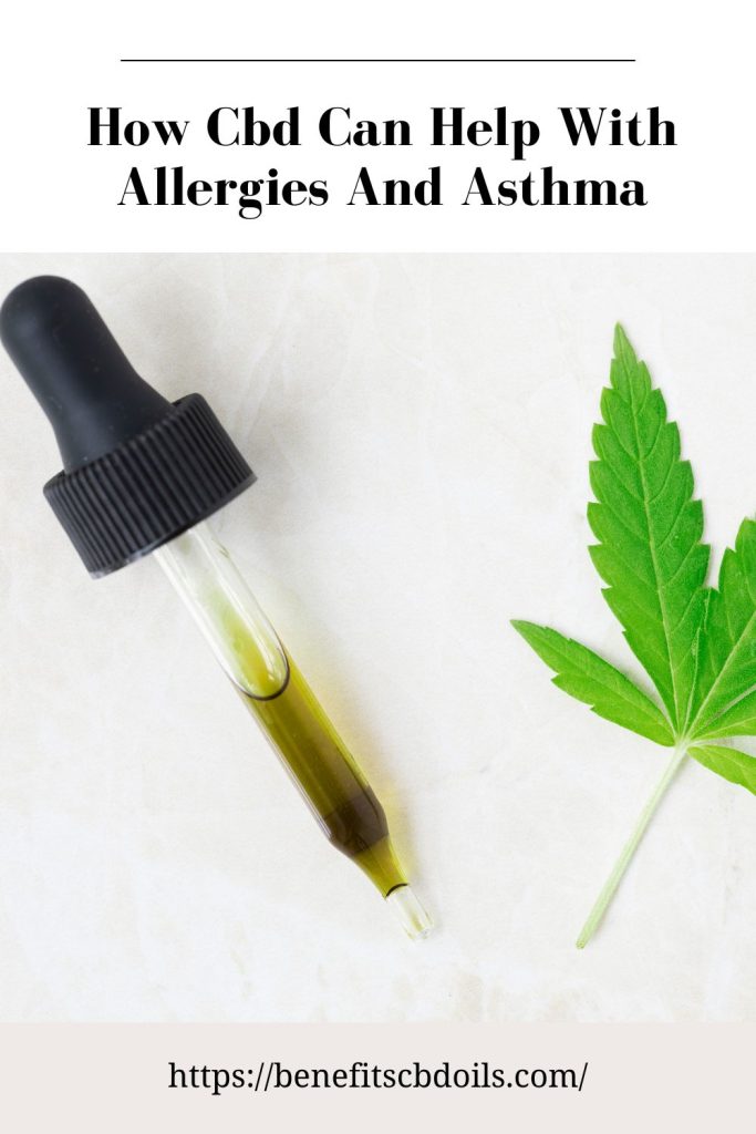 How CBD Can Help With Allergies And Asthma.