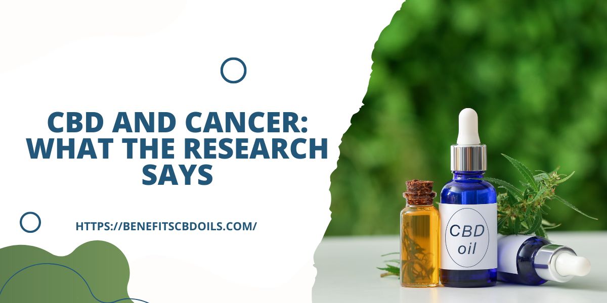 CBD And Cancer: What The Research Says
